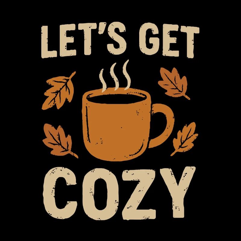 Let's make it cozy