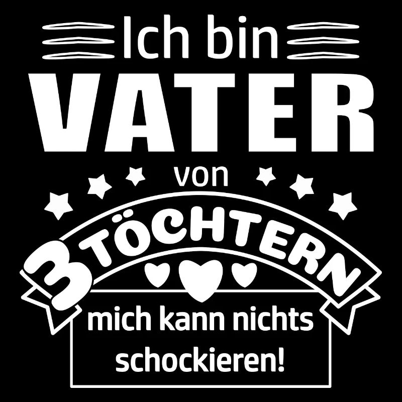 Vater von 3 Töchtern