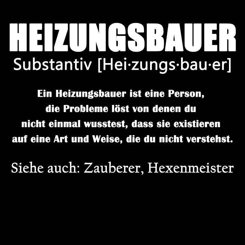 Heizungsbauer Definition Shirt