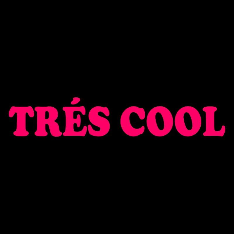 Trés cool