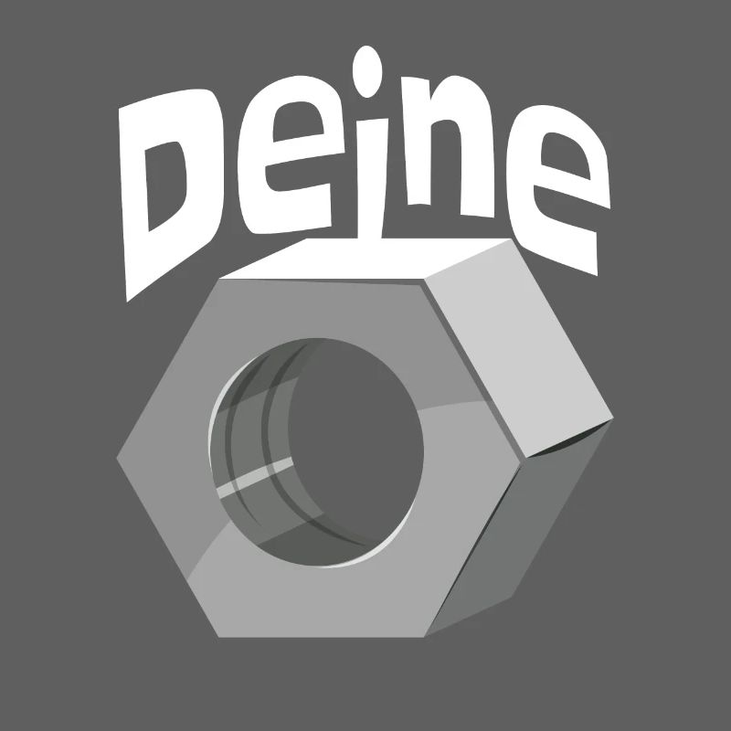 Deine Mutter Schraubenmutter Schlosser Handwerker