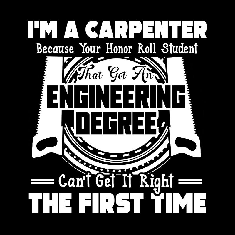 Carpenter I am A Carpenter