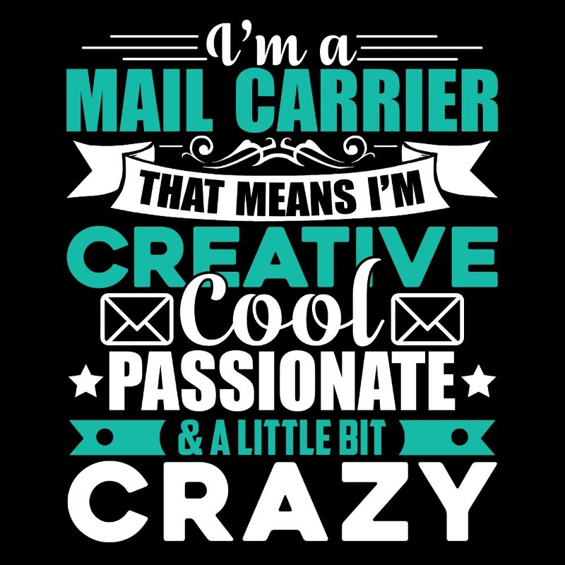 Mail Carrier Cool And Crazy Mail Carrier