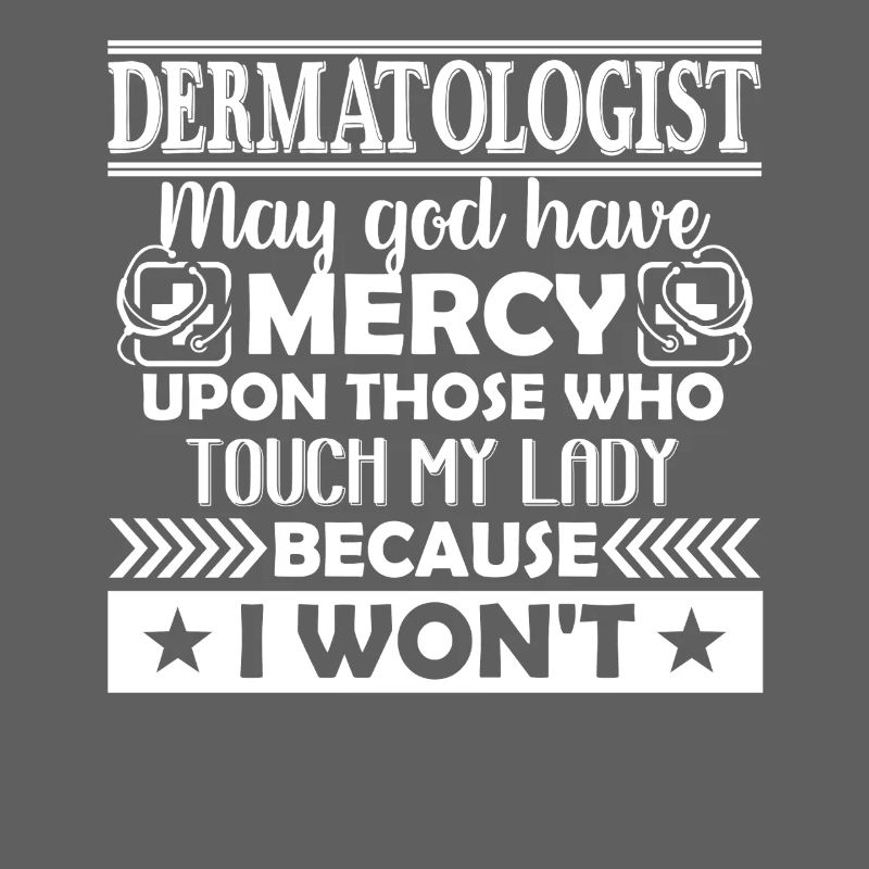 Dermatologist Funny Dermatologist