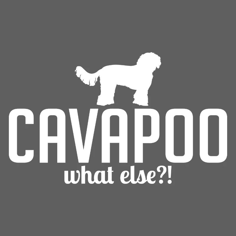 Cavapoo what else Hundespruch Hunde Wilsigns