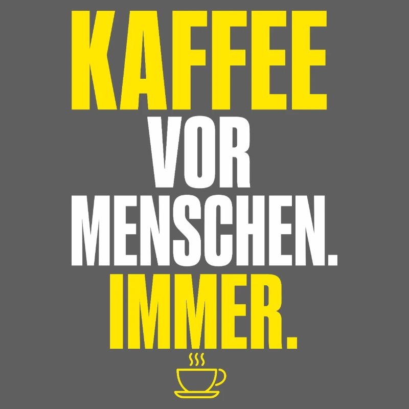 Kaffee vor Menschen Immer