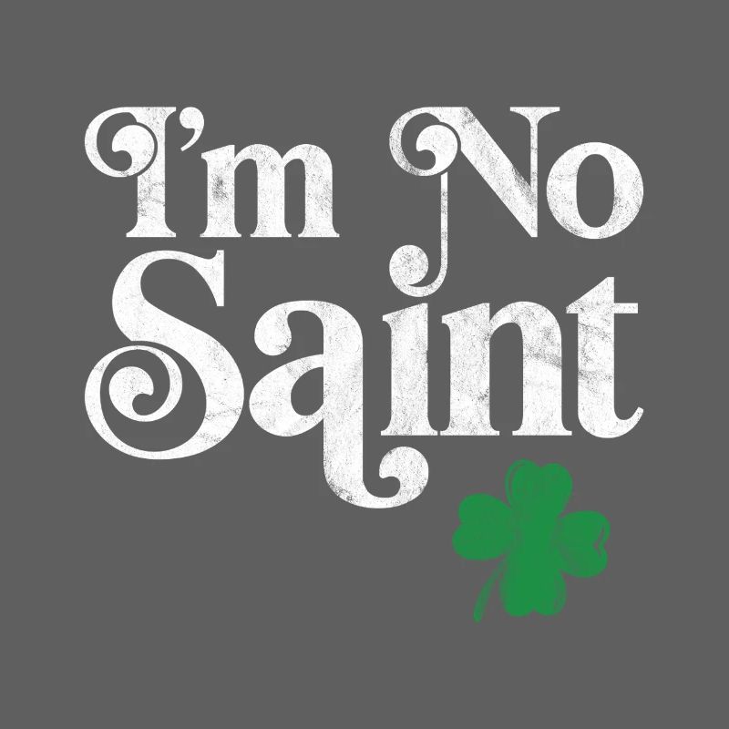 I'm no saint