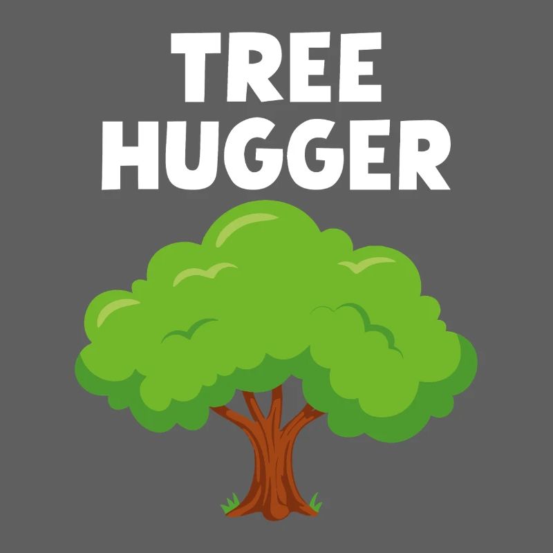 Tree Hugger