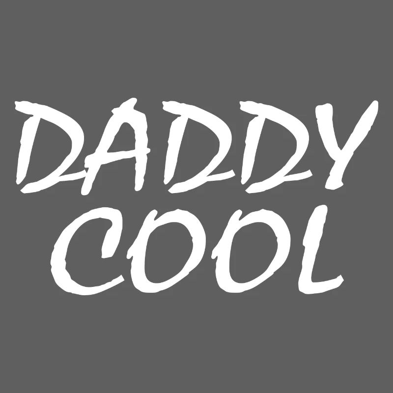 Daddy cool