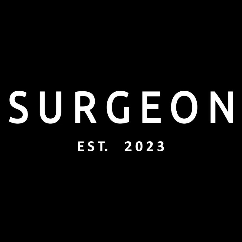 Surgeon Est. 2023 Graduated Surgeon Doctor Student