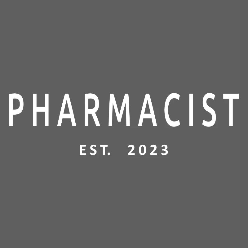 Pharmacist Est. 2023 Graduated Pharmacist Student