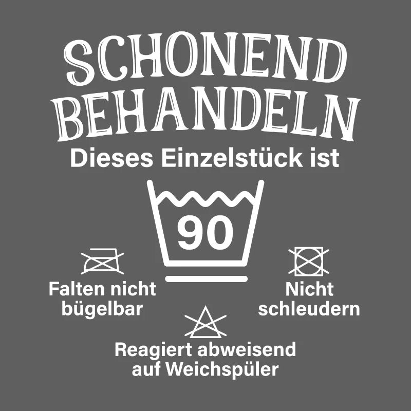 Schonend Behandeln 90 Einzelstück 90. Geburtstag