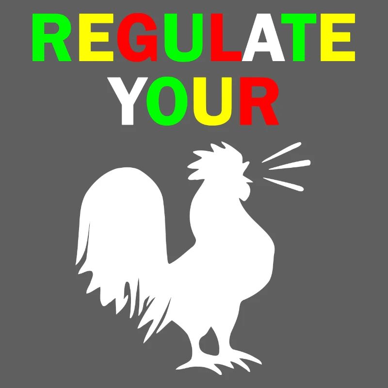 regulate your chicken