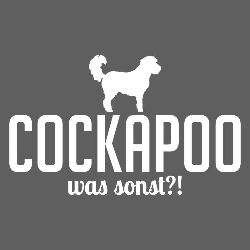 Cockapoo was sonst Hundespruch Hunde Wilsigns