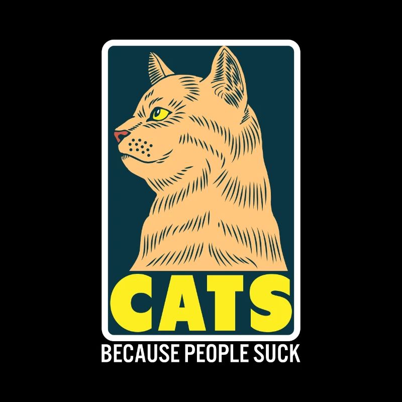 Chats Parce que les gens sucent - Cat Lovers Humour