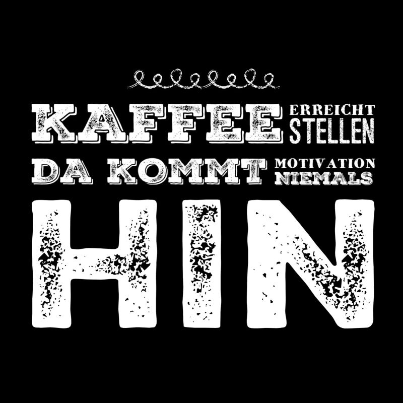 Kaffee Spruch