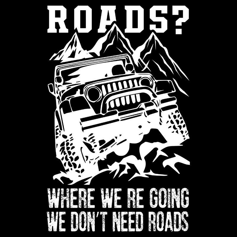We Don’t Need Roads Jeep