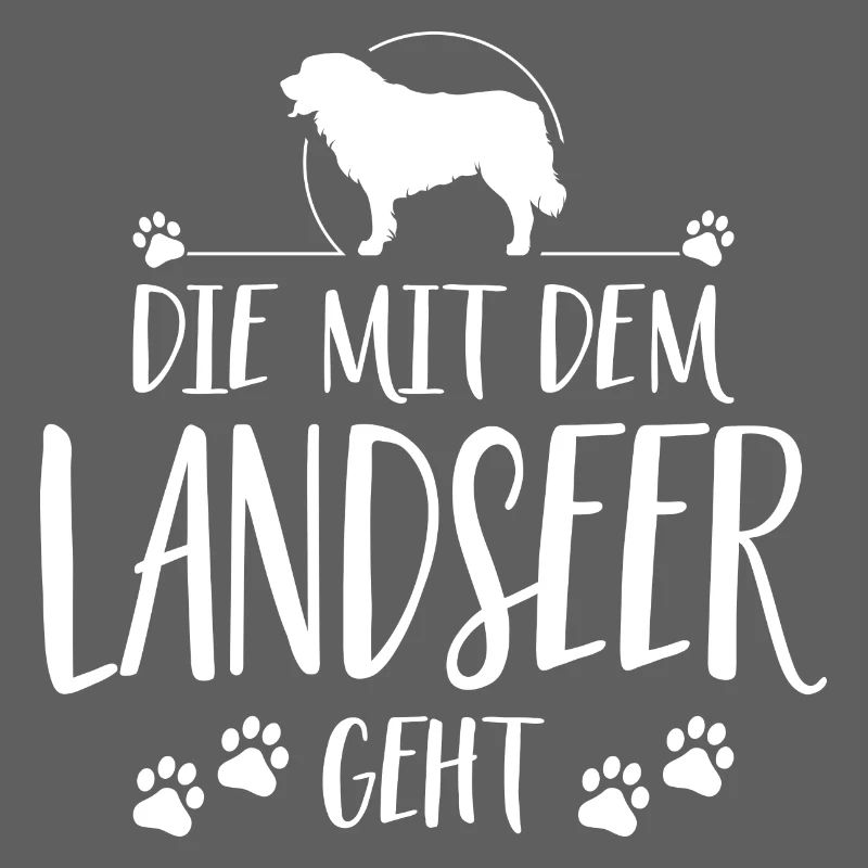 DIE MIT DEM LANDSEER GEHT Hunde Spruch Wilsigns