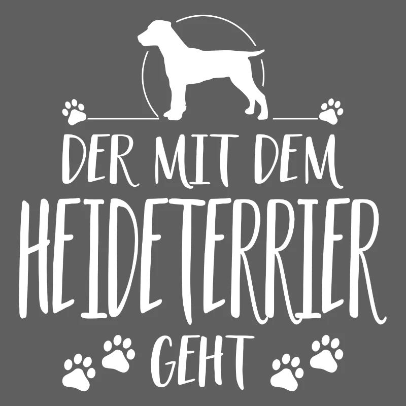 DER MIT DEM HEIDETERRIER GEHT Hundespruch Wilsigns