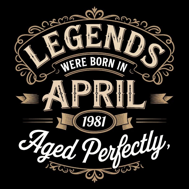 April 1981 Birthday Gift Awesome since April