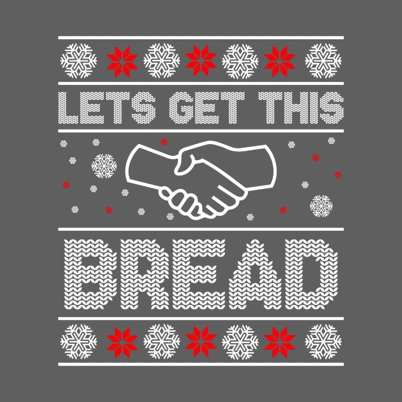 Let's Get This Bread Christmas idée drole