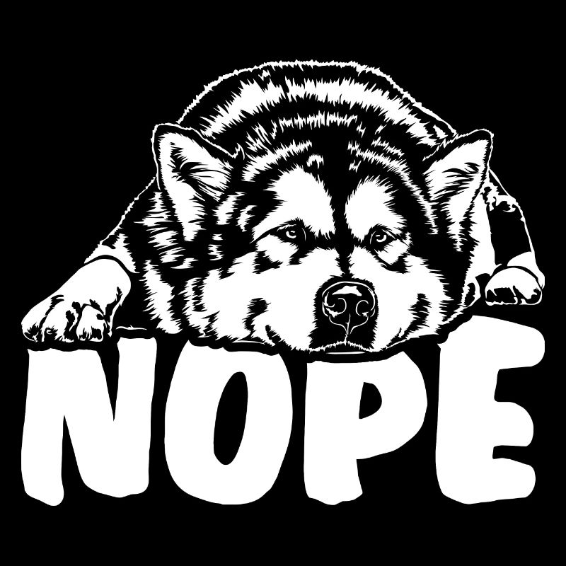 ALASKAN MALAMUTE Nope Hundespruch Hunde Spruch