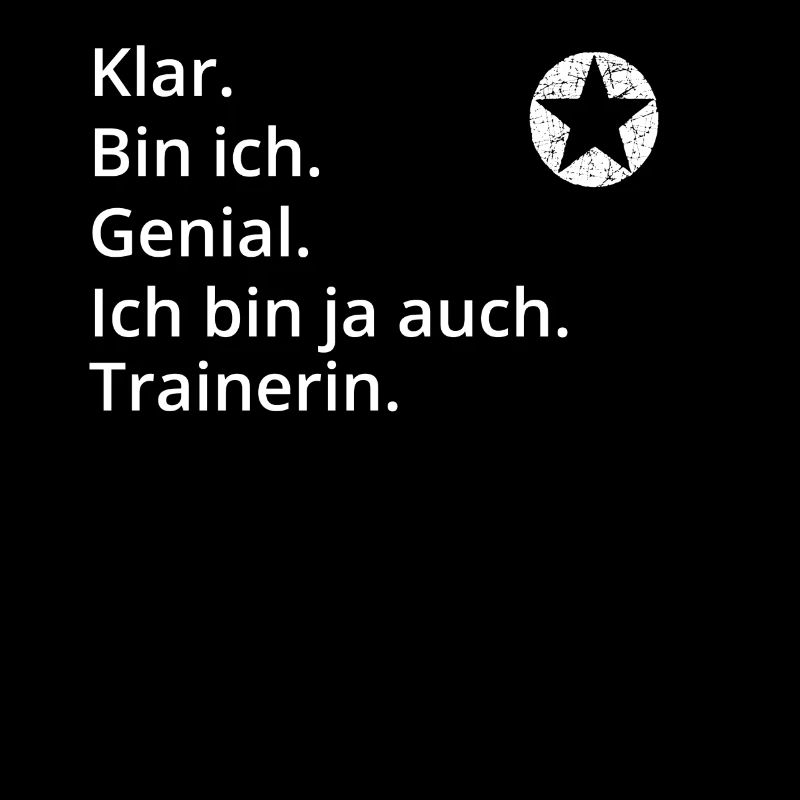 Geschenk Profi Klug Genial bin Trainerin