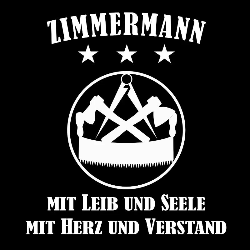 Zimmermann mit Leib und Seele