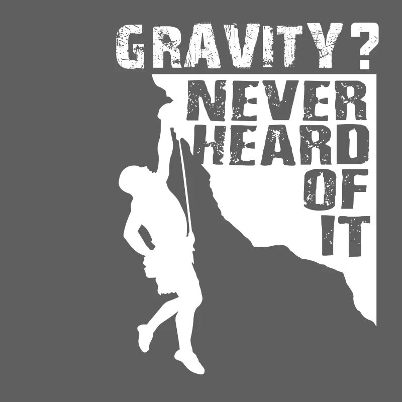 Gravity Never Heard Rock Climbing