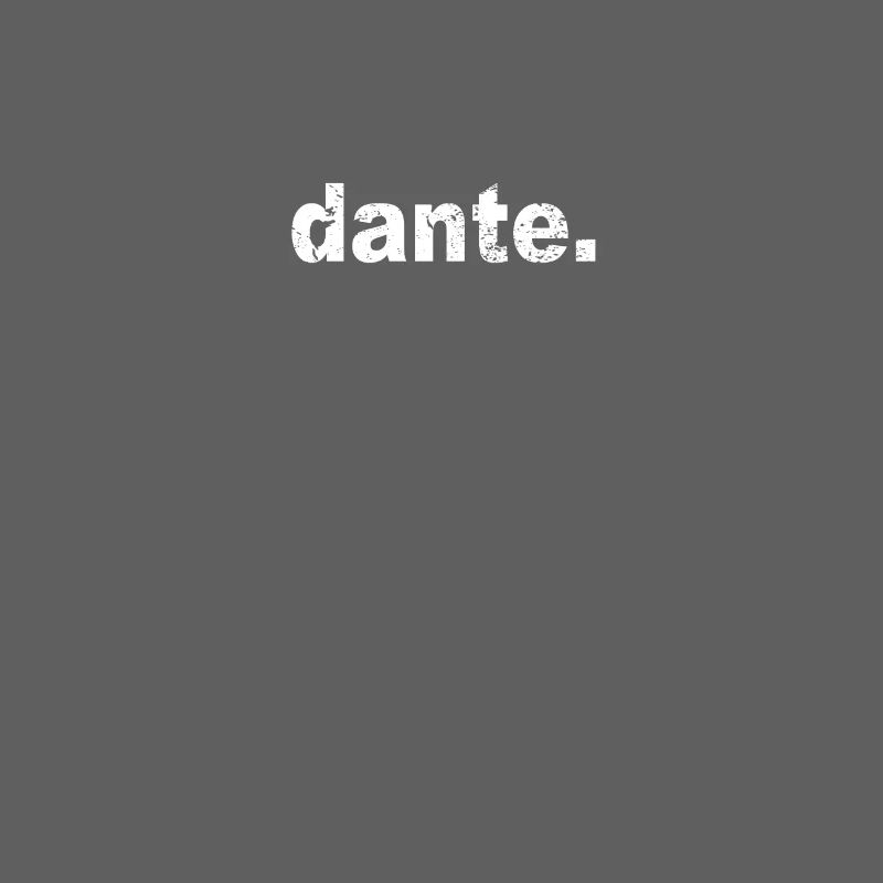Gift Grunge Style First Name dante