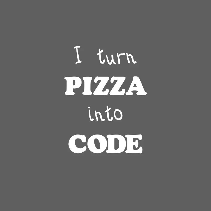 I turn Pizza Into Code Scripting Design Programmer