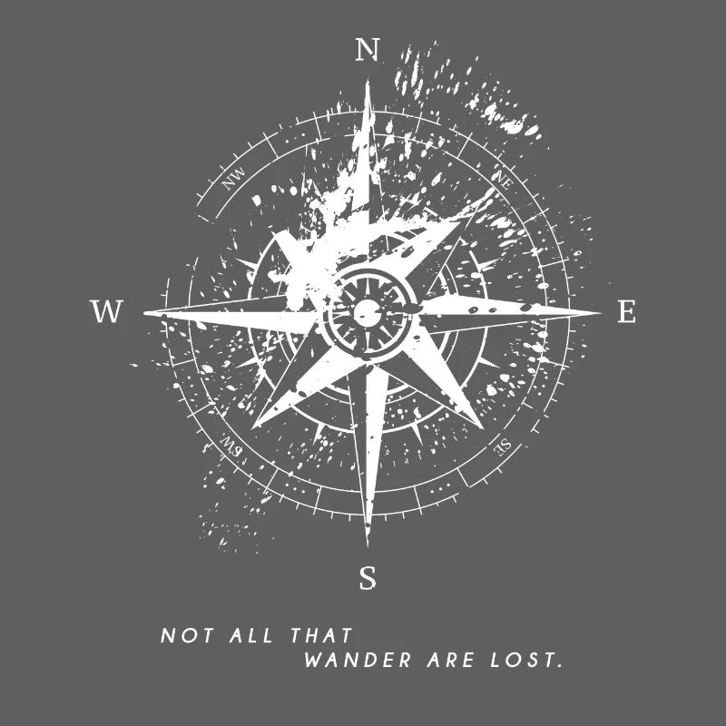 Not All That Wander Are Lost Compass Map