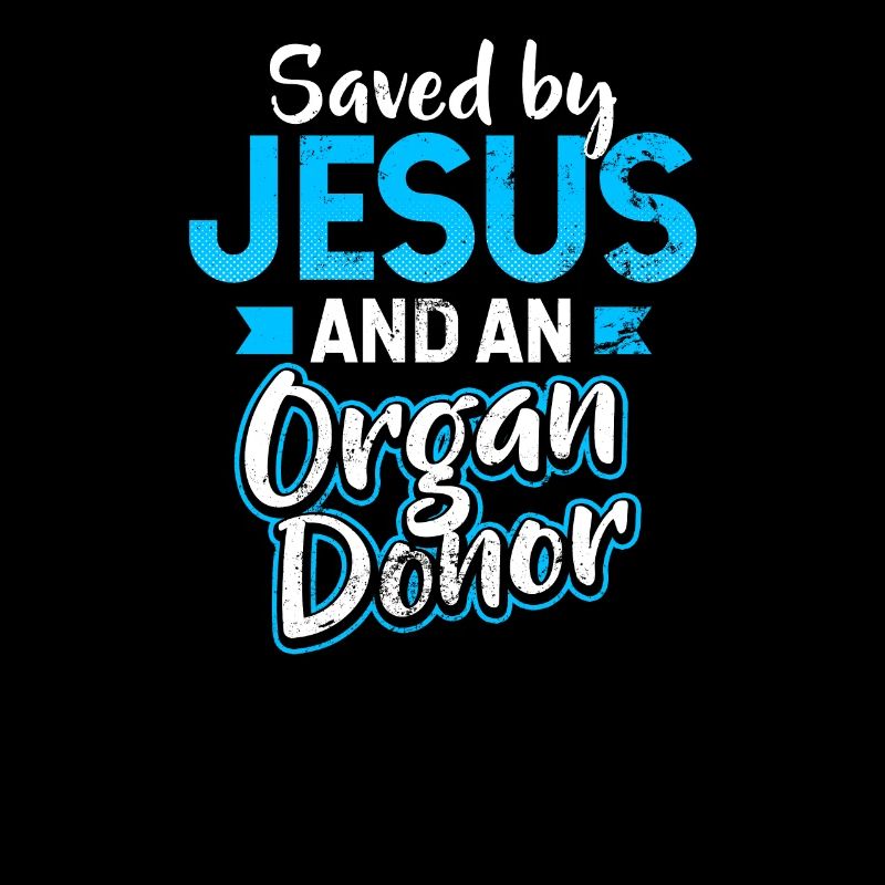 Organ Donor Saved by Jesus Gift