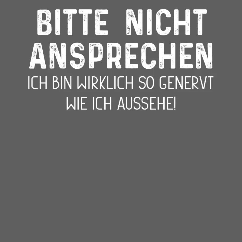 Bitte nicht ansprechen