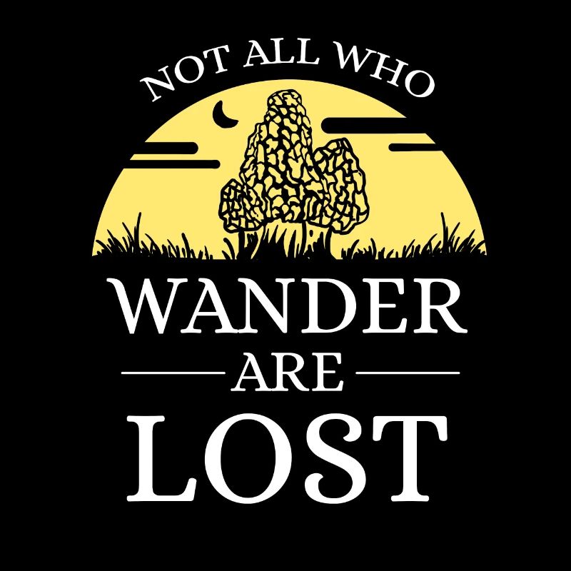 Wander sont perdus - Funny collectionneur de champignons disant Pil