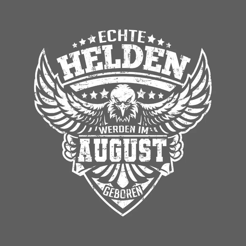 Echte Helden wurden im August geboren