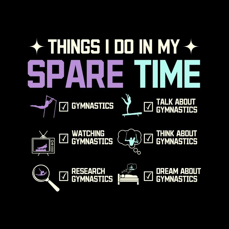 Things I do in my spare time gymnastics