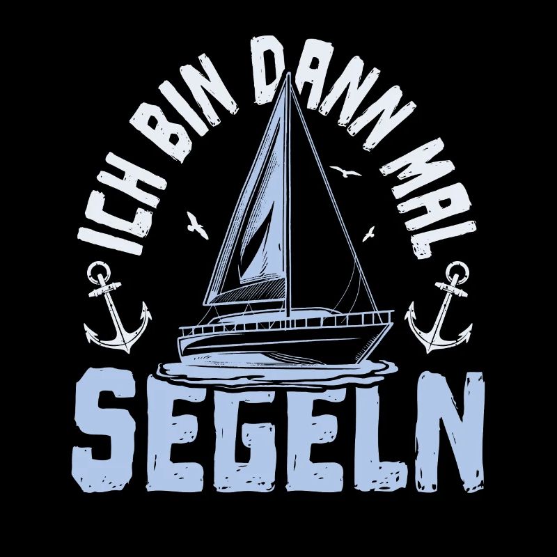 Ich bin dann mal segeln