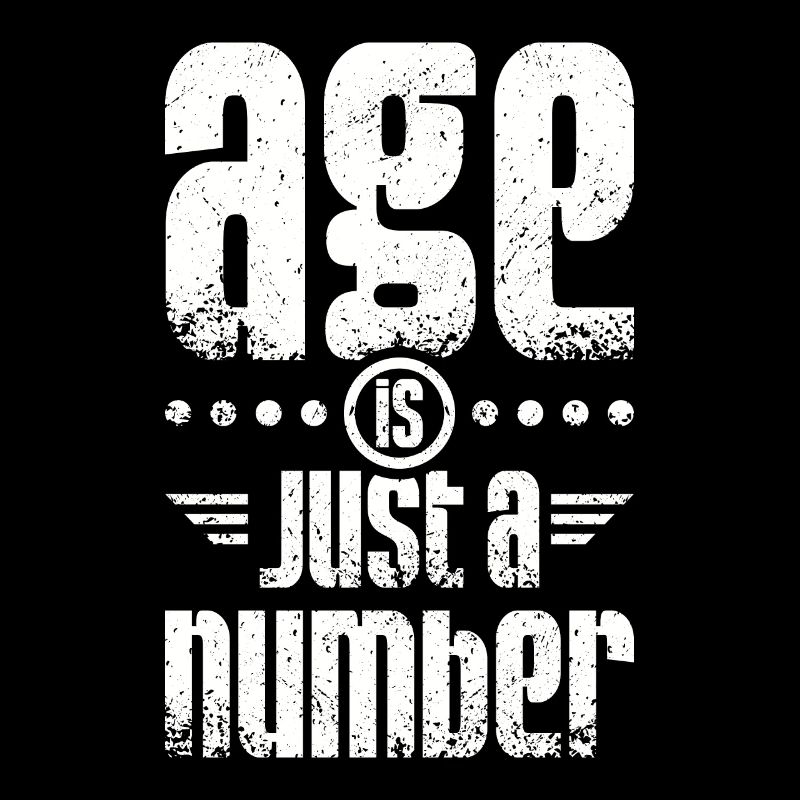 Age is just a number
