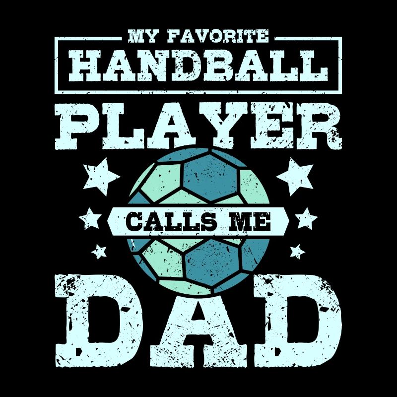 Mon handballeur préféré m’appelle papa
