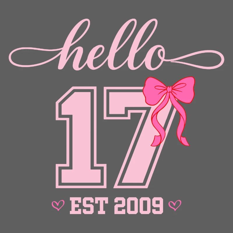 Hello 17 Est 2009 Mädchen Geburtstag Design