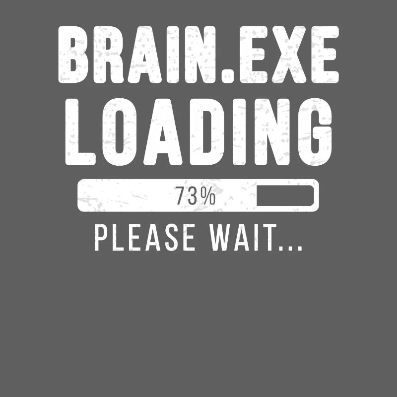 Brain.exe loading ... please wait!