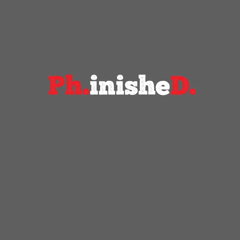 Ph.inisheD. gift for Doctors