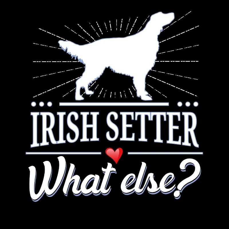 Irish Setter what else? Irish setter