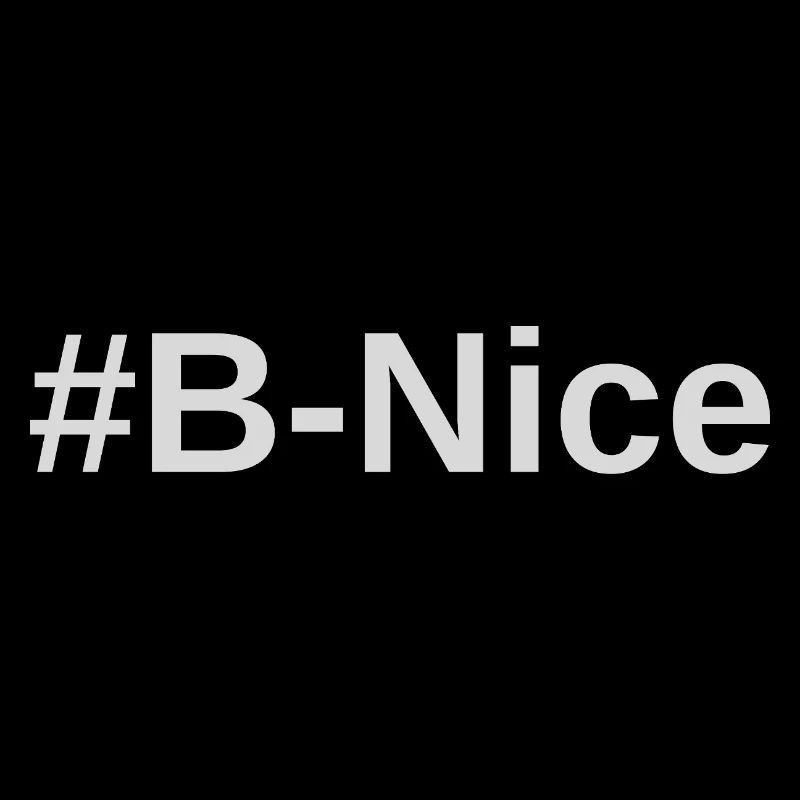 #B-nice print