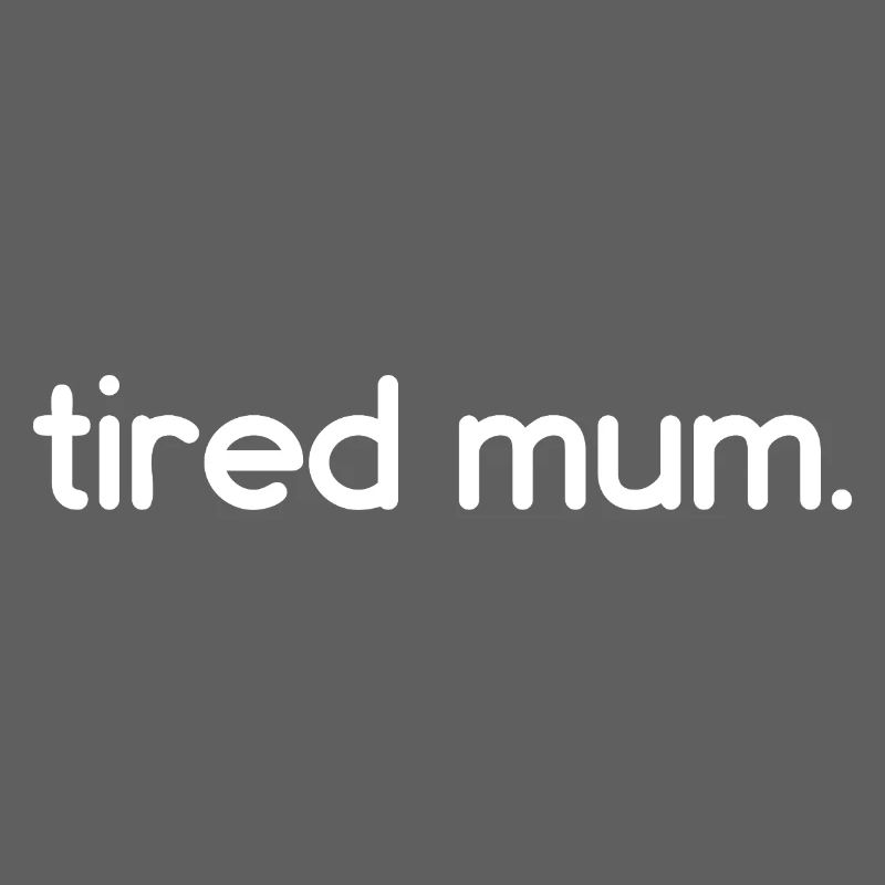 tired mum