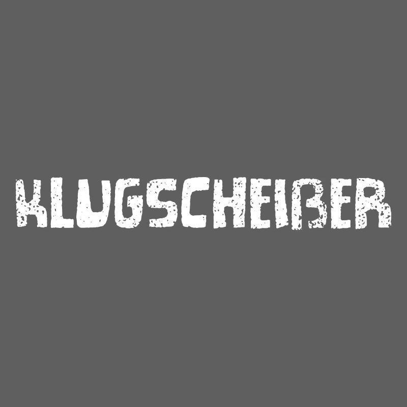 Klugscheißer Sarkasmus Statement Typografie