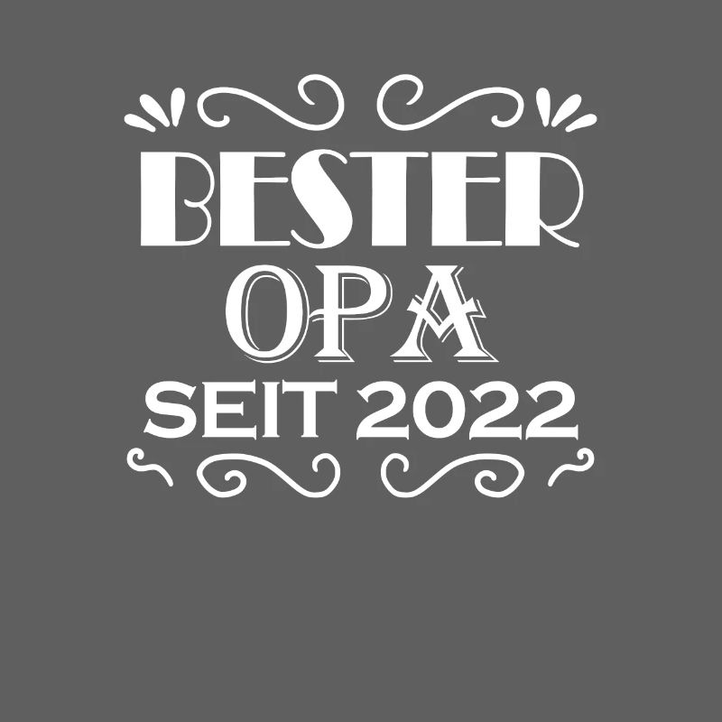 Bester Opa seit 2022
