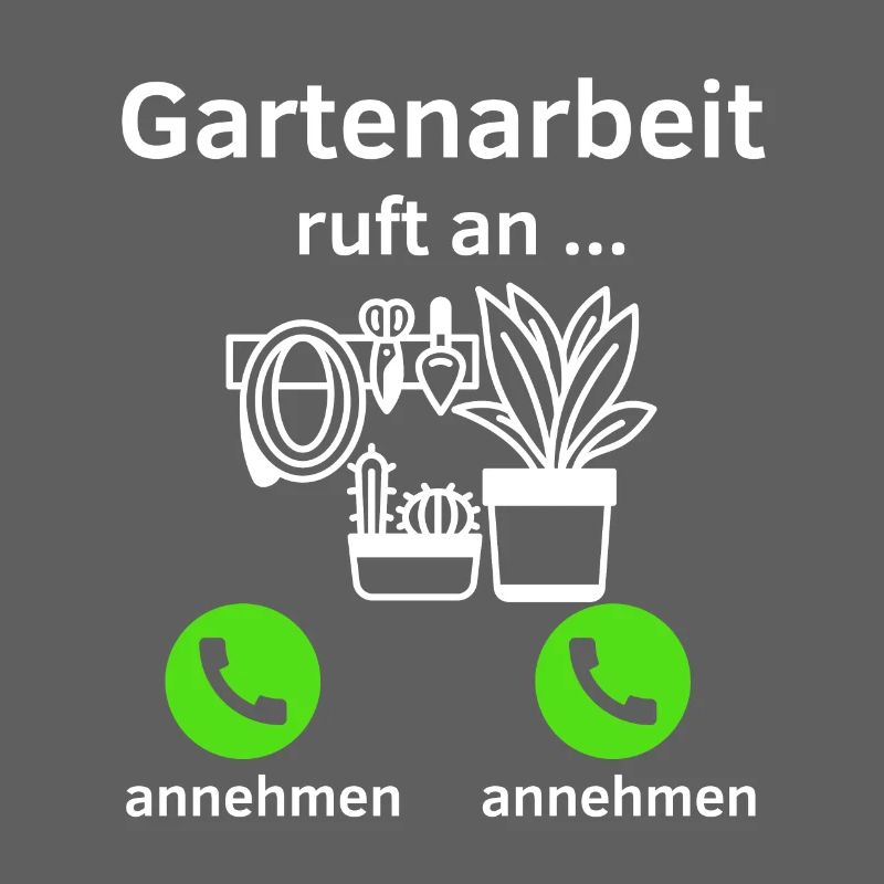 Gartenarbeit ruft an - annehmen oder annehmen?