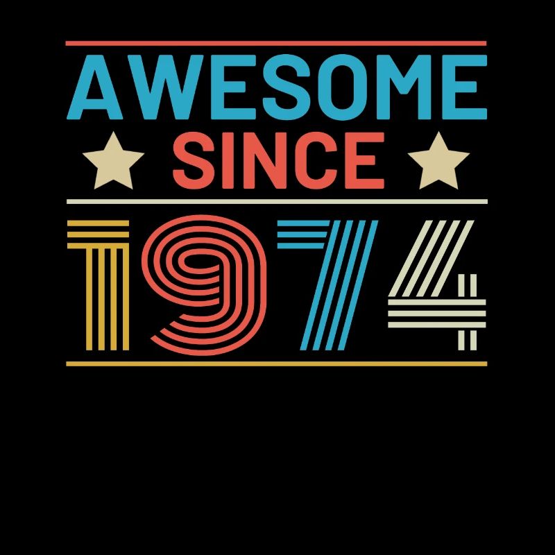 Geburtstag Awesome Seit 1974 Retro